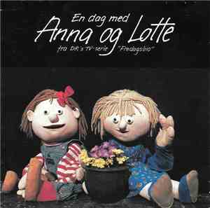 Anna Og Lotte - En Dag Med Anna Og Lotte