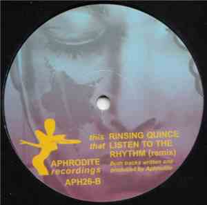 Aphrodite - Listen To The Rhythm (Remix) / Rinsing Quince