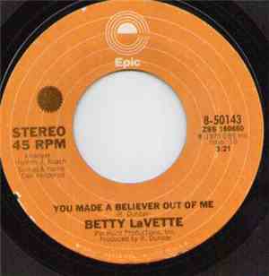 Bettye Lavette - Thank You For Loving Me / You Made A Believer Out Of Me
