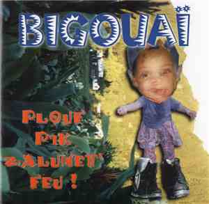 Bigouaï - Plouf Pik Zalumet' Feu !