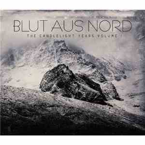 Blut Aus Nord - The Candlelight Years Volume I