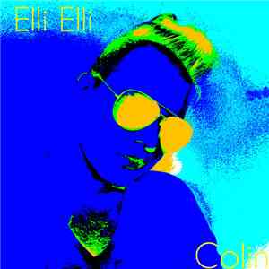 Colin  - Elli Elli