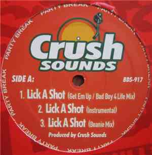 Crush Sounds - Lick A Shot / Shake That Ass / After Party