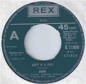 Dana  - Isn't It A Pity