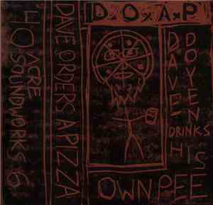 Dave Orders A Pizza - Dave Doyen Drinks His Own Pee