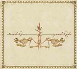Deadline  - Good Life