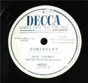 Dick Thomas And His Nashville Ramblers - Esmereldy / I'm Tying The Leaves So They Won't Come Down