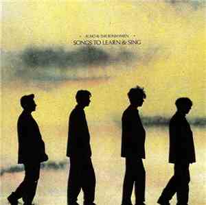 Echo & The Bunnymen - Songs To Learn & Sing