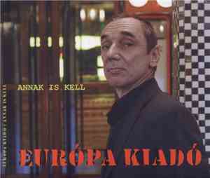 Európa Kiadó - Annak Is Kell