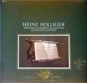 G. F. Händel - Heinz Holliger, English Chamber Orchestra, Raymond Leppard - 3 Concerti Per Oboe, Concerto Grosso, Sonata A 5
