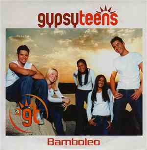 Gypsy Teens - Bamboleo