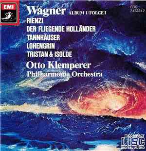 Klemperer Conducts Wagner - The Philharmonia Orchestra - Klemperer Conducts Wagner