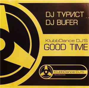 Klubbdance DJ's - Good Time