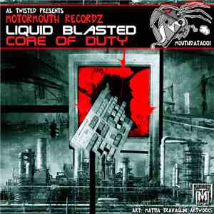 Liquid Blasted - Core Of Duty