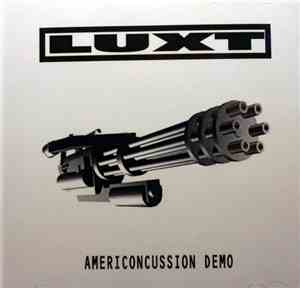 Luxt - Americoncussion Demo