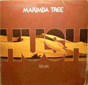 Marimba Tree - Hush (Remix)