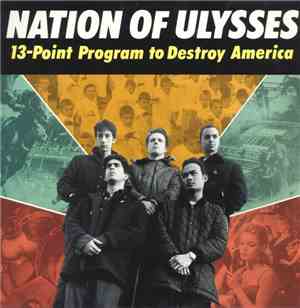 Nation Of Ulysses - 13-Point Program To Destroy America