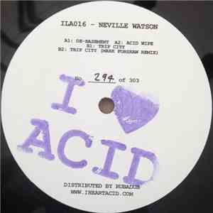 Neville Watson - I Love Acid 016