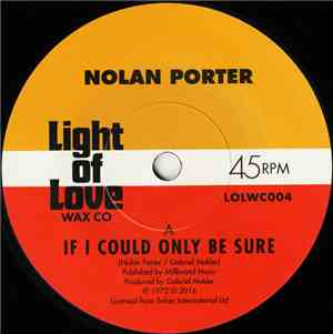 Nolan Porter - If I Could Only Be Sure / Keep On Keeping On