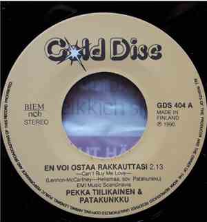 Pekka Tiilikainen & Patakunkku - En Voi Ostaa Rakkauttasi