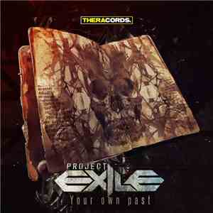 Project Exile - Your Own Past
