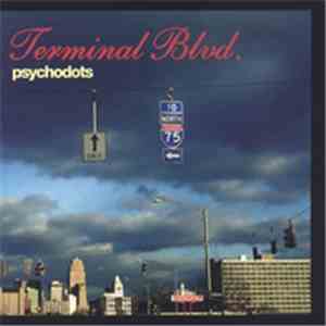 Psychodots - Terminal Blvd.