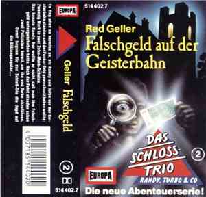 Red Geller - Das Schlosstrio 2 - Falschgeld Auf Der Geisterbahn