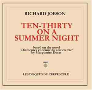 Richard Jobson - Ten-Thirty On A Summer Night