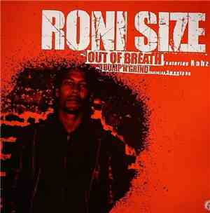 Roni Size - Out Of Breath / Bump'N'Grind