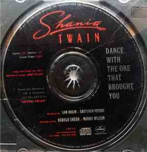 Shania Twain - Dance With The One That Brought You