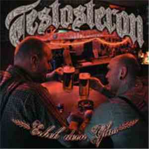 Testosteron - Erheb Dein Glas