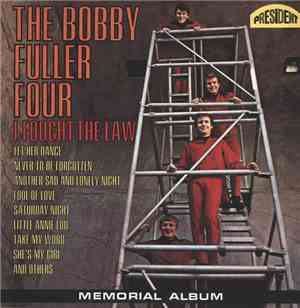 The Bobby Fuller Four - I Fought The Law - Memorial Album
