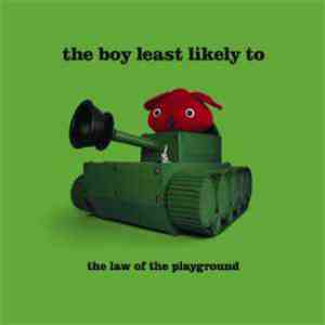 The Boy Least Likely To - The Law Of The Playground