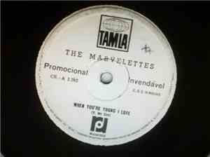 The Marvelettes - When You're Young And In Love / The Day You Take One You Have To Take Other