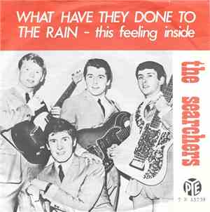 The Searchers - What Have They Done To The Rain / This Feeling Inside