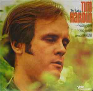 Tim Hardin - The Best Of Tim Hardin