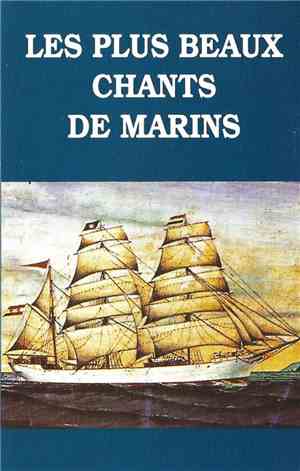 Tonnerre De Brest - Les Plus Beaux Chants De Marins