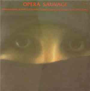 Vangelis Papathanassiou - Opéra Sauvage