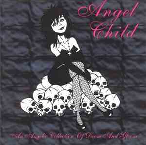 Various - Angel Child - An Angelic Collection Of Doom And Gloom