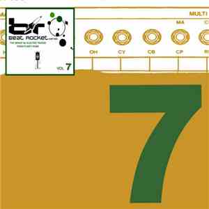Various - Beat Rocket Series Vol 7 (The Brand Nu Electro Tracks From Planet Rome)