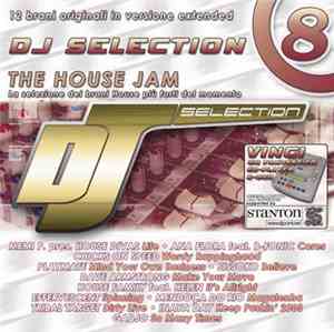 Various - DJ Selection 8 - The House Jam Part 2