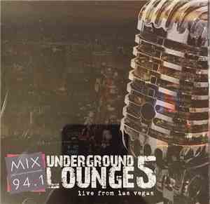 Various - Mix 94.1 Underground Lounge 5