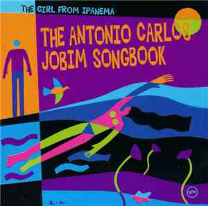 Various - The Antonio Carlos Jobim Songbook - The Girl From Ipanema