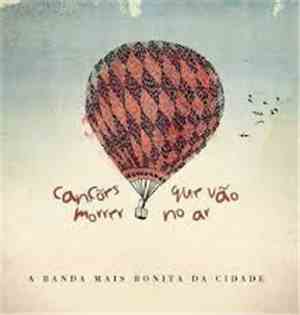 A Banda Mais Bonita Da Cidade - Canções Que Vão Morrer No Ar