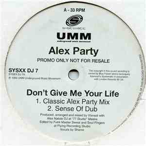 Alex Party - Don't Give Me Your Life