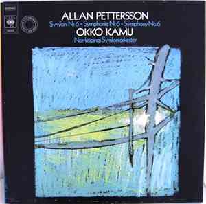 Allan Pettersson / Okko Kamu / Norrköpings Symfoniorkester - Symphony No. 6