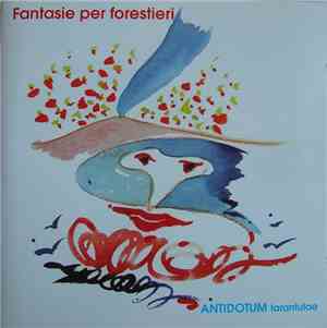 Antidotum Tarantulae - Fantasie Per Forestieri