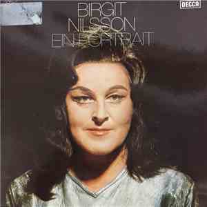Birgit Nilsson - Ein Portrait