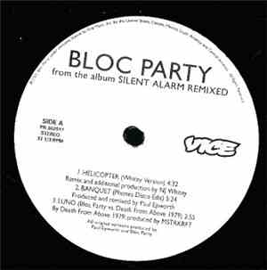 Bloc Party - From The Album Silent Alarm Remixed