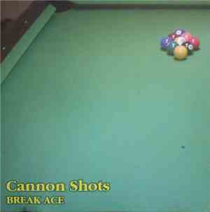 Cannon Shots - Break Ace